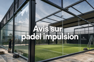 Padel Impulsion terrain de padel en construction